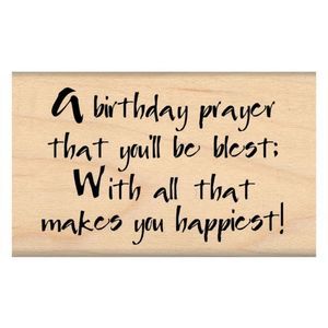 My Sentiments Exactly Scrapbook Stamp A Birthday Prayer Mounted Stamp 2"X2.75"